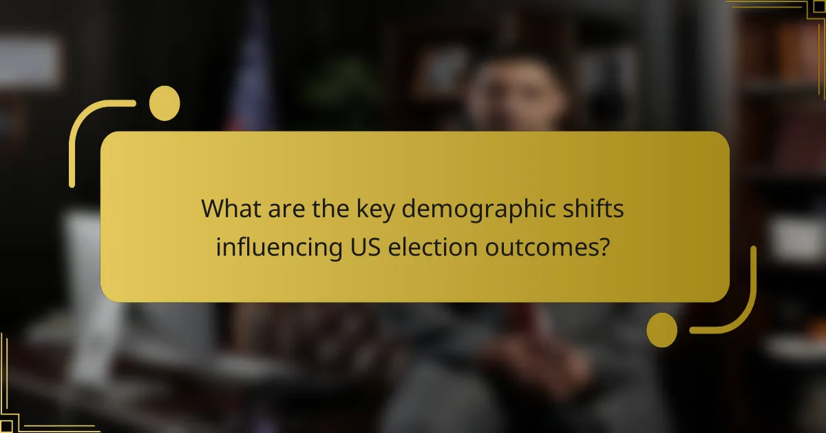 What are the key demographic shifts influencing US election outcomes?